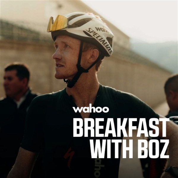 Artwork for Breakfast With Boz Presented by Wahoo