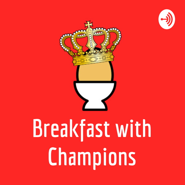 Artwork for Breakfast with Champions
