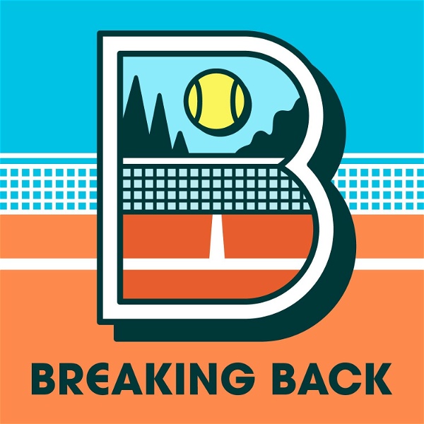 Artwork for Breaking Back, a tennis podcast