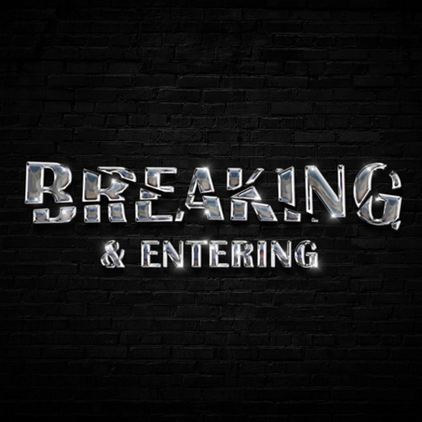 Artwork for Breaking and Entering Advertising Podcast