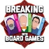 Breaking Into Board Games