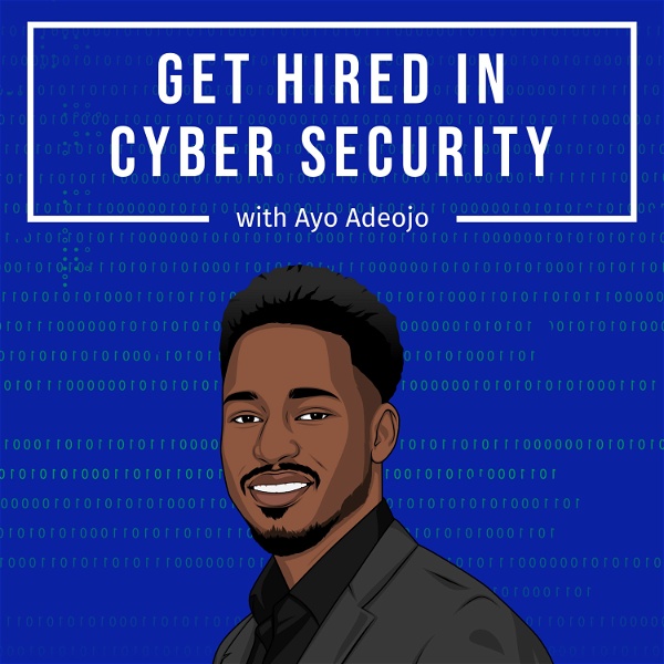 Artwork for Get Hired In Cyber Security