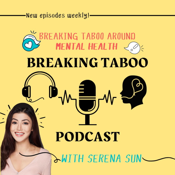 Artwork for Breaking Taboo With Serena Sun