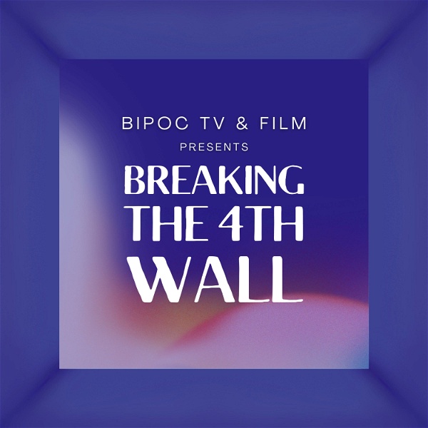 Artwork for Breaking the 4th Wall