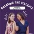 Breaking The Distance - Podcast