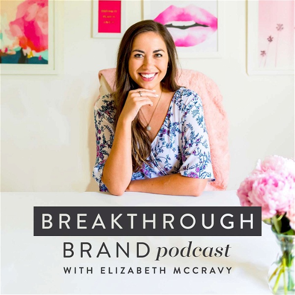 Artwork for Breakthrough Brand Podcast