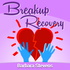 Breakup Recovery Podcast