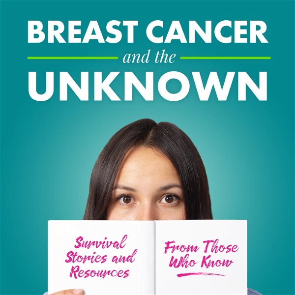 Artwork for Breast Cancer and the Unknown