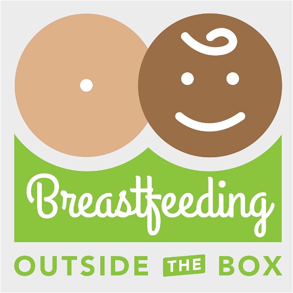 Artwork for Breastfeeding Outside the Box