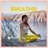 BREATHE! Meditation • Power Talks • Breathwork