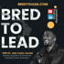 Bred To Lead | With Dr. Jake Tayler Jacobs