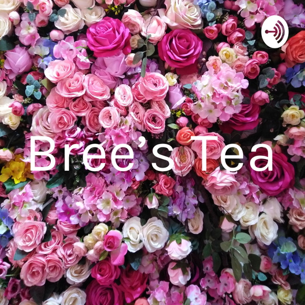 Artwork for Bree’s Tea
