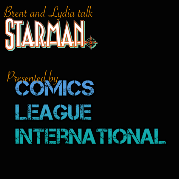 Artwork for Brent & Lydia Talk Starman