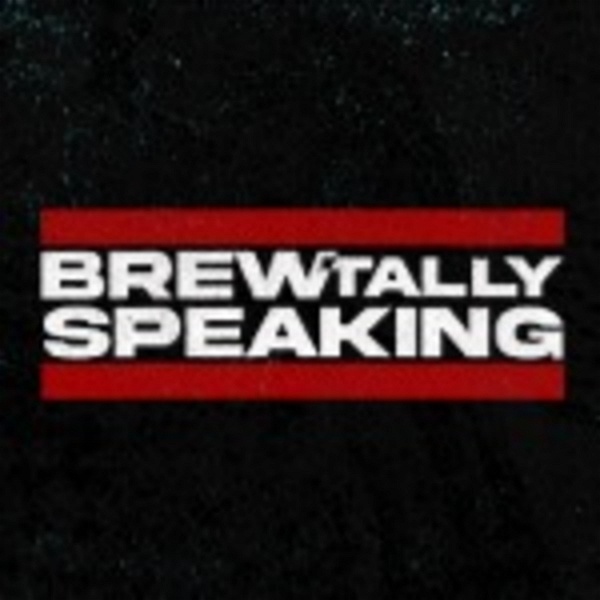 Artwork for BREWtally Speaking Podcast