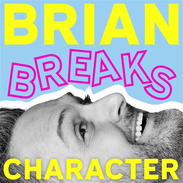 Artwork for Brian Breaks Character
