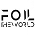 Foil The World
