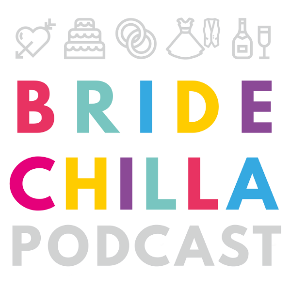 Artwork for Bridechilla- Wedding Planning Podcast