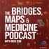 Bridges, Maps and Medicine