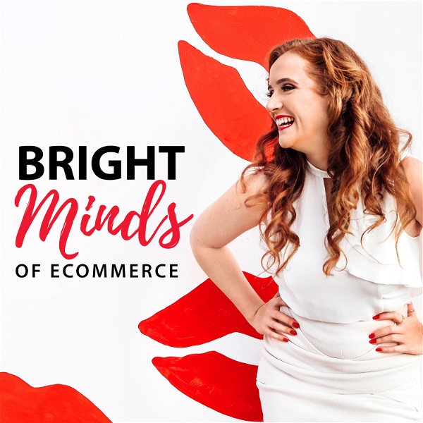 Artwork for Bright Minds of eCommerce Podcast