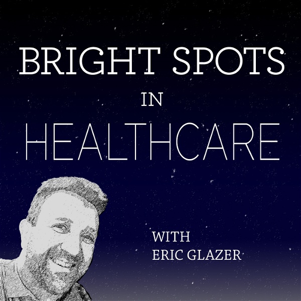 Artwork for Bright Spots in Healthcare