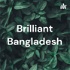 Brilliant Bangladesh