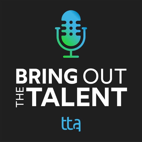 Artwork for Bring Out the Talent: A Learning and Development Podcast