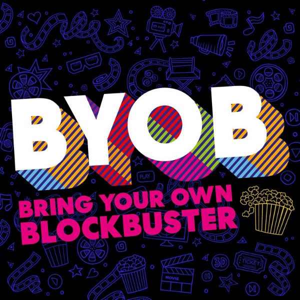 Artwork for Bring Your Own Blockbuster