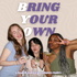 Bring Your Own