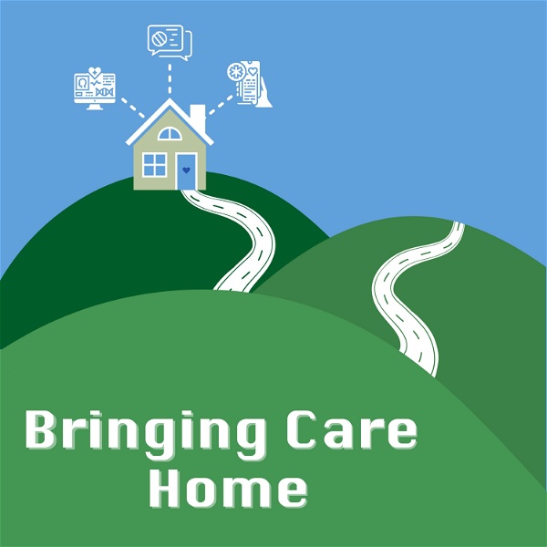 Artwork for Bringing Care Home