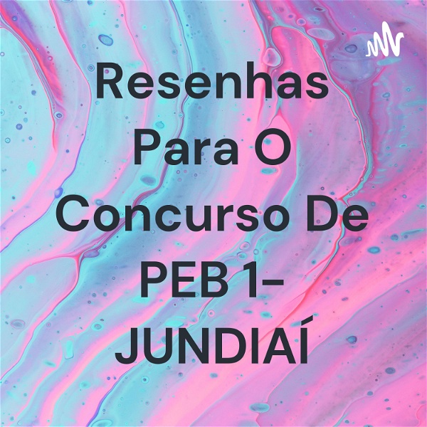 Artwork for Resenhas Para O Concurso De PEB 1- JUNDIAÍ