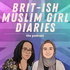 Brit-ish Muslim Girl Diaries