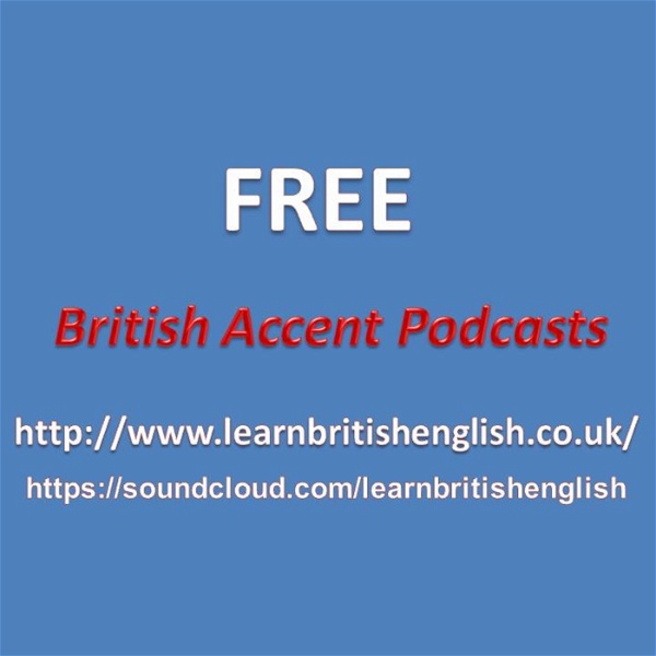 Artwork for British Accent Podcasts