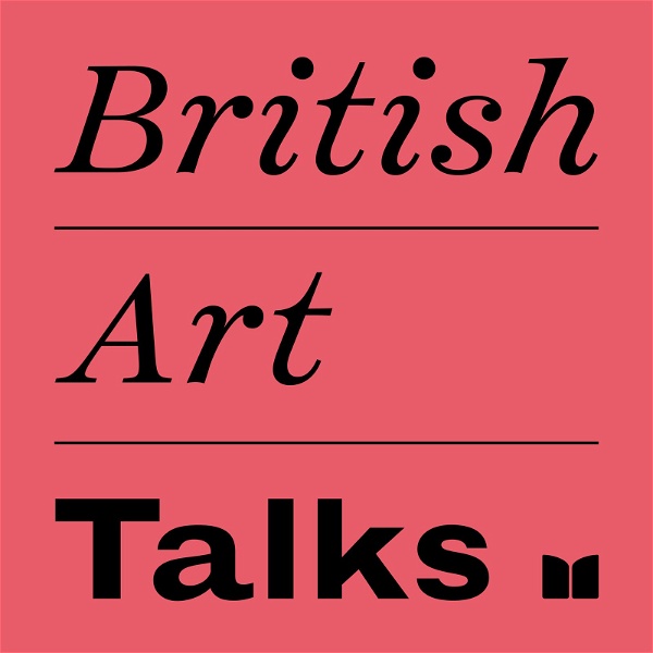 Artwork for British Art Talks