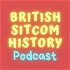 British Sitcom History Podcast