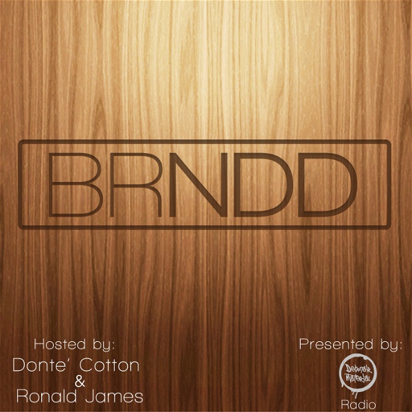 Artwork for BRNDD: Conversations with Creatives