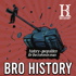 Bro History