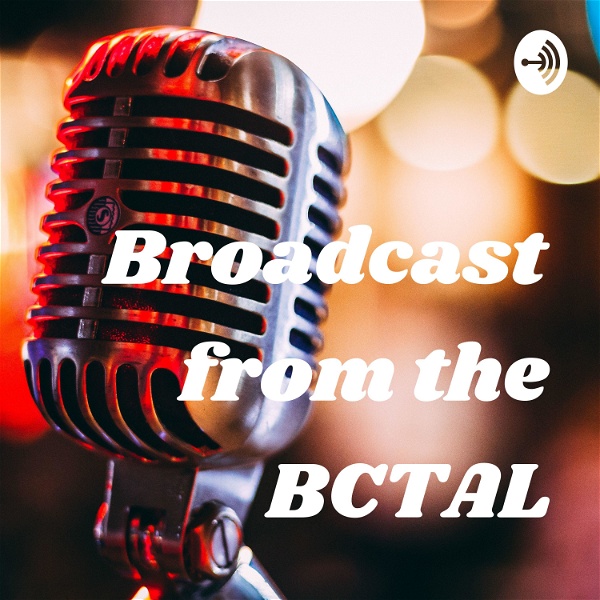 Artwork for Broadcast from the BCTAL