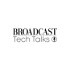 Broadcast Tech Talks