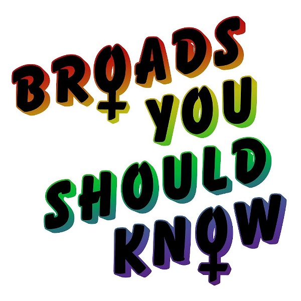 Artwork for Broads You Should Know