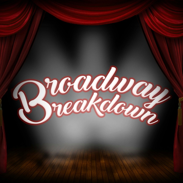 Artwork for Broadway Breakdown