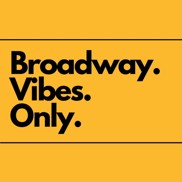 Artwork for Broadway Vibes Only