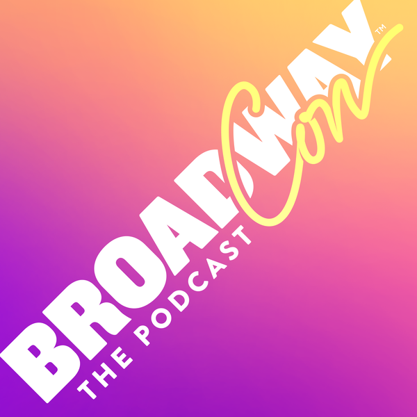 Artwork for BroadwayCon: The Podcast