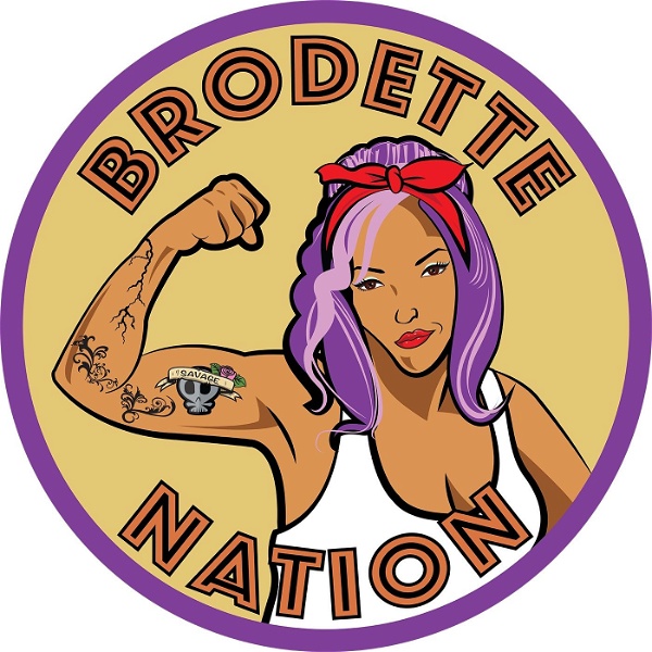 Artwork for Brodette Nation