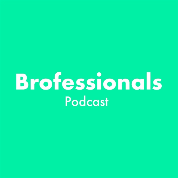 Artwork for Brofessionals Podcast
