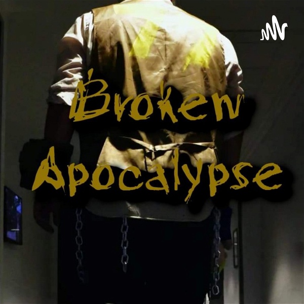 Artwork for Broken Apocalypse Podcast