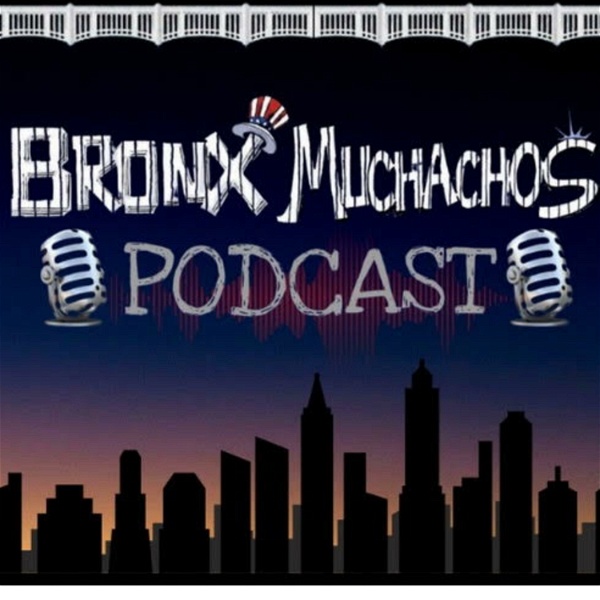 Artwork for Bronx Muchachos Podcast