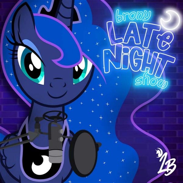 Artwork for Brony Late Night Show