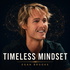 Timeless Mindset