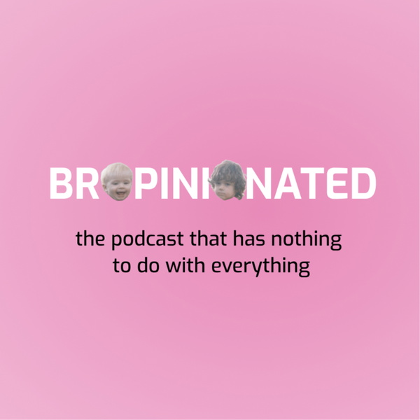 Artwork for Bropinionated