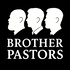 Brother Pastors